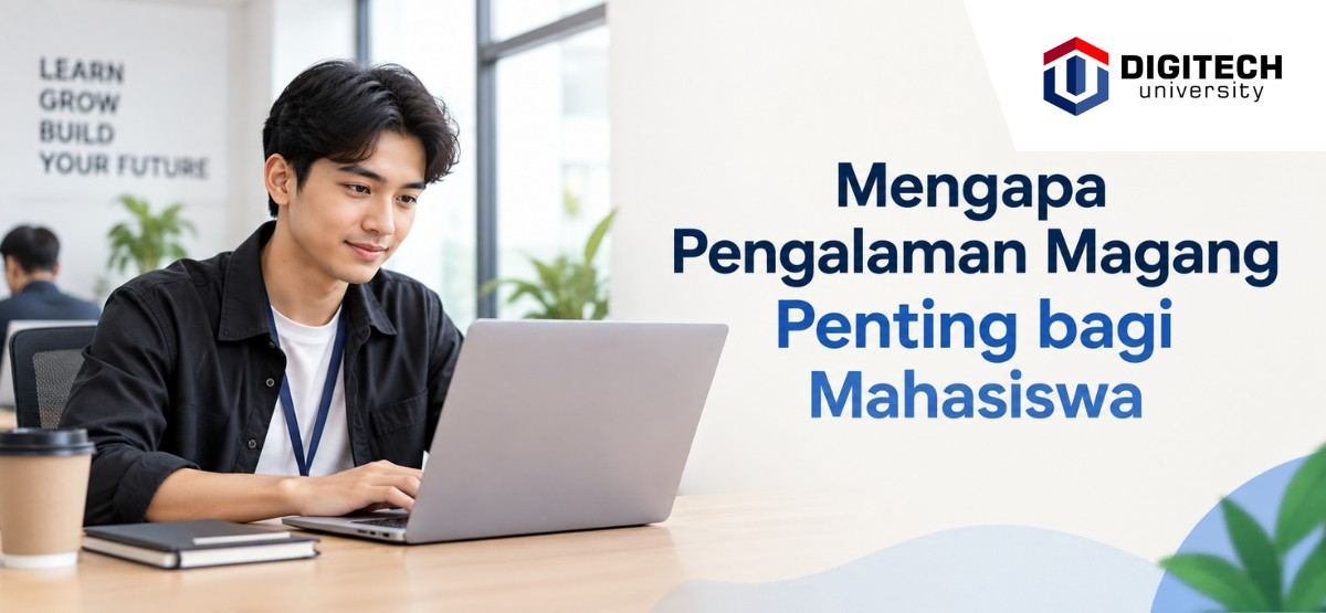 thumbnail article digitech university: Alasan Pengalaman Magang Penting bagi Mahasiswa Universitas Swasta di Bandung